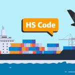 کد تعرفه گمرکی کالاها یا HS Code چیست؟